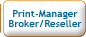 print-manager broker/reseller