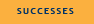 successes